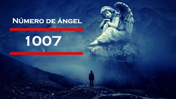 Numero-de-angel-1007-Significado-y-simbolismo